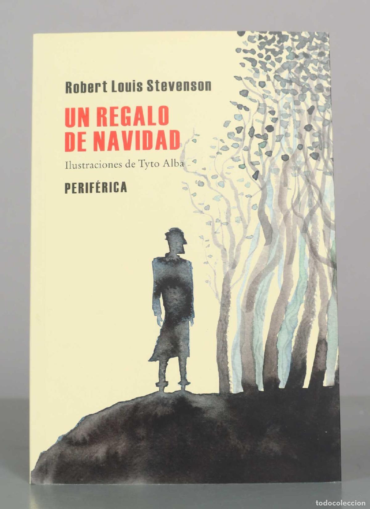 Libros de segunda mano: Un regalo de navidad - Robert Louis Stevenson - Editorial Perif&eacute;rica