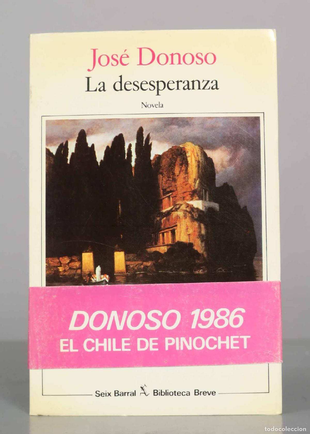 Libros de segunda mano: La desesperanza - Jos&eacute; Donoso - Seix Barral - Foto 1