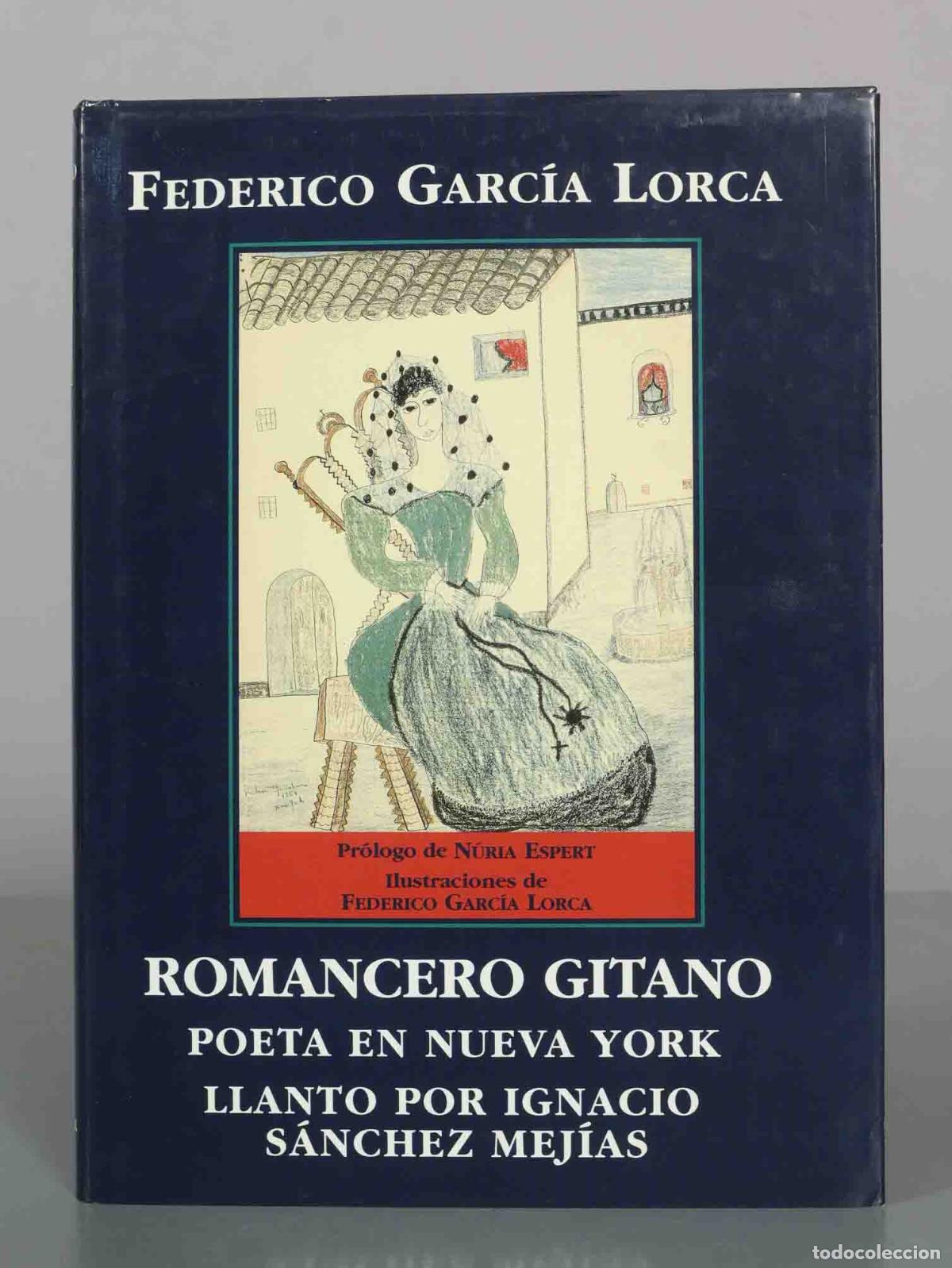 Libros de segunda mano: Romancero gitano . Poeta en Nueva York . Llanto por Ignacio S&aacute;nchez Mej&iacute;as - Federico Garc&iacute;a Lorca -