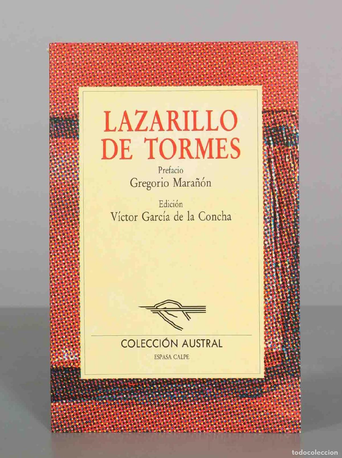 Libros de segunda mano: Lazarillo de Tormes - Gregorio Mara&ntilde;&oacute;n, V&iacute;ctor Garc&iacute;a de la Concha - Espasa Calpe