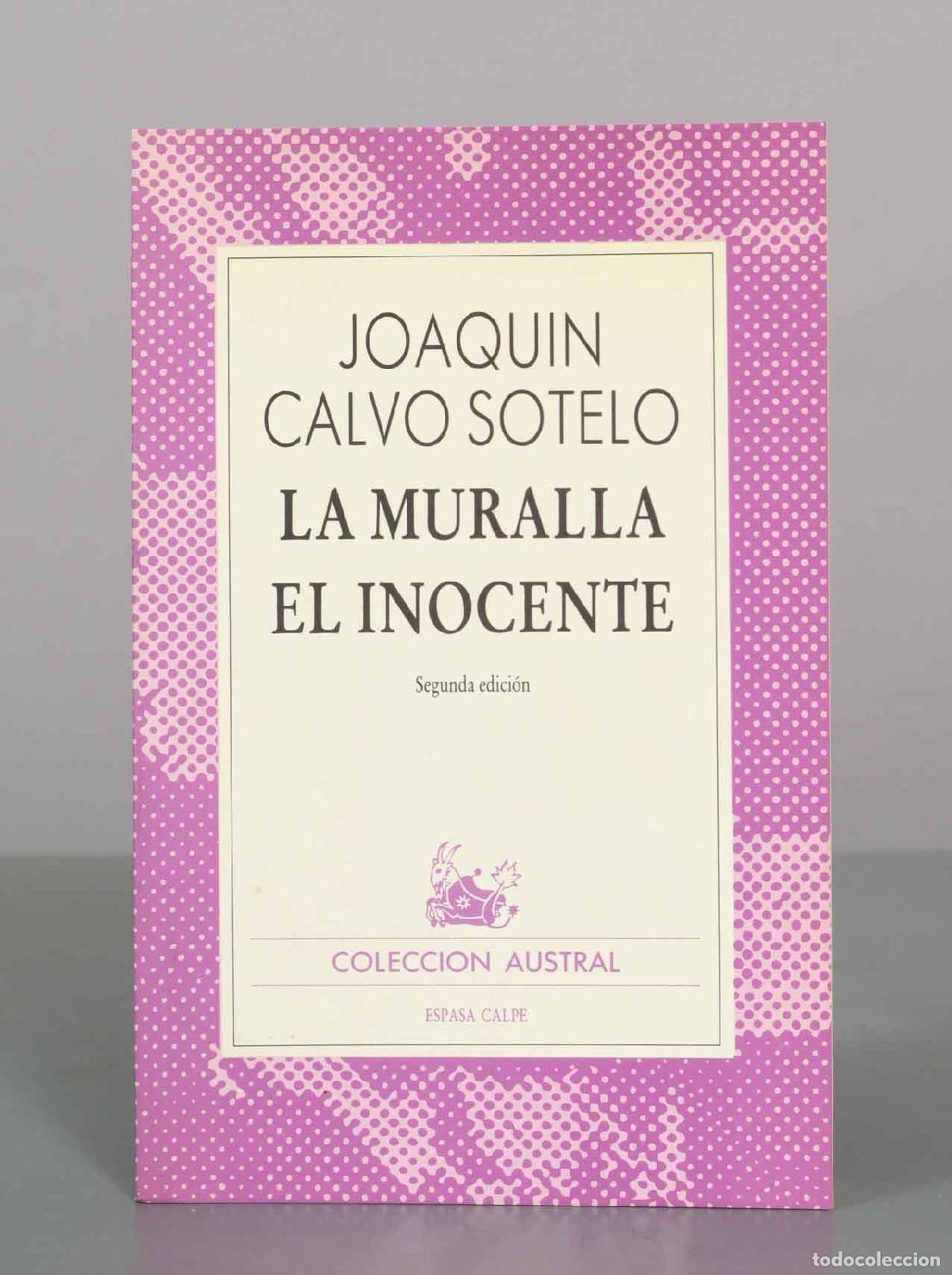 Libros de segunda mano: La muralla / El inocente - Joaqu&iacute;n Calvo Sotelo - Espasa Calpe