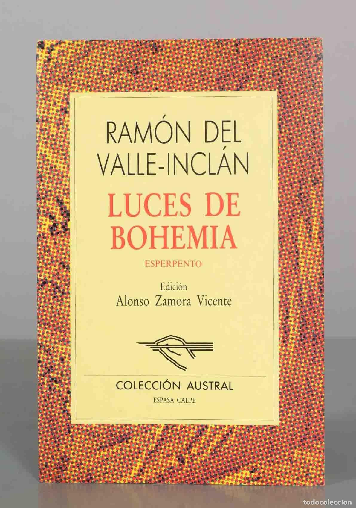 Second hand books: Luces de Bohemia - Ram&oacute;n del Valle-Incl&aacute;n - Colecci&oacute;n Austral Espasa Calpe