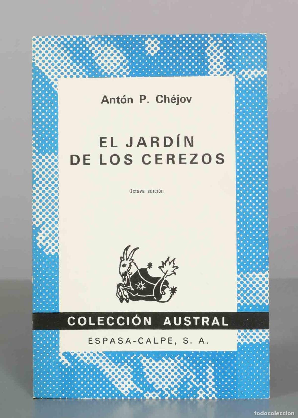 Gebrauchte B&uuml;cher: El jard&iacute;n de los cerezos - Ant&oacute;n P. Ch&eacute;jov - Colecci&oacute;n Austral - Espasa-Calpe