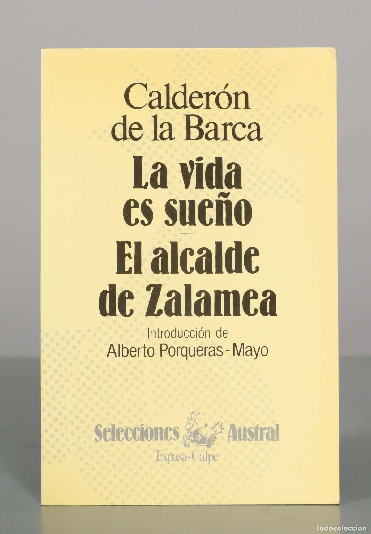 Livres d'occasion: La vida es sue&ntilde;o / El alcalde de Zalamea - Calder&oacute;n de la Barca - Espasa-Calpe
