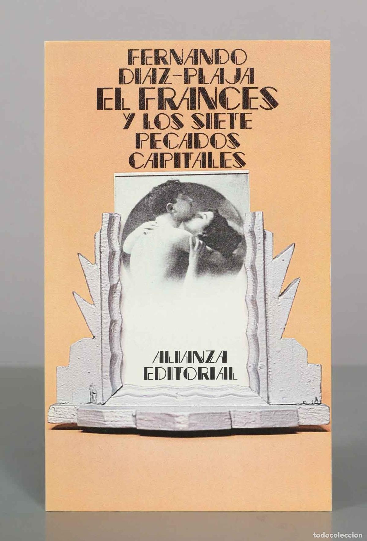 Livres d'occasion: El franc&eacute;s y los siete pecados capitales - Fernando D&iacute;az-Plaja - Alianza Editorial