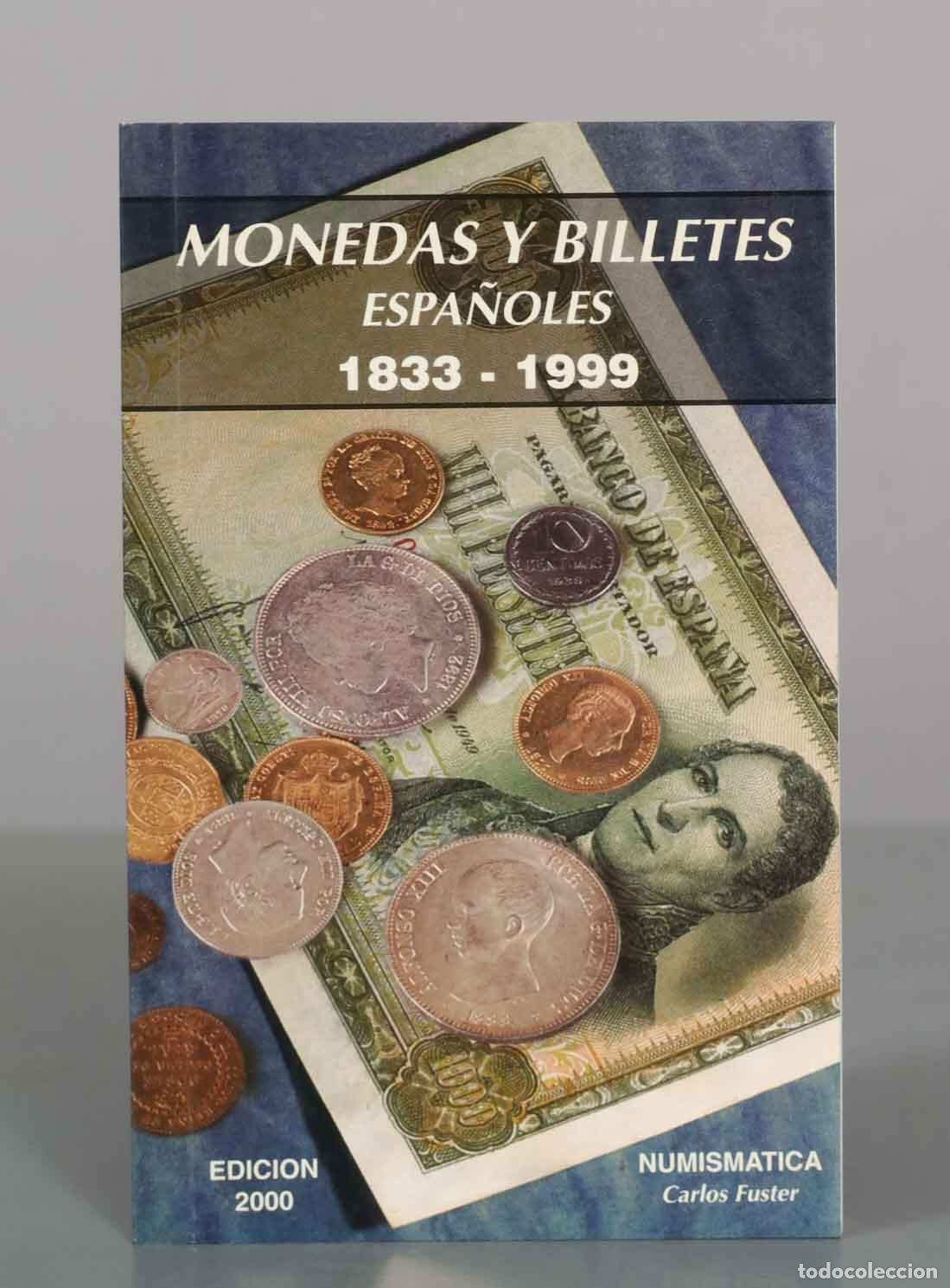 Livres d'occasion: Monedas y Billetes Espa&ntilde;oles - Numism&aacute;tica Carlos Fuster