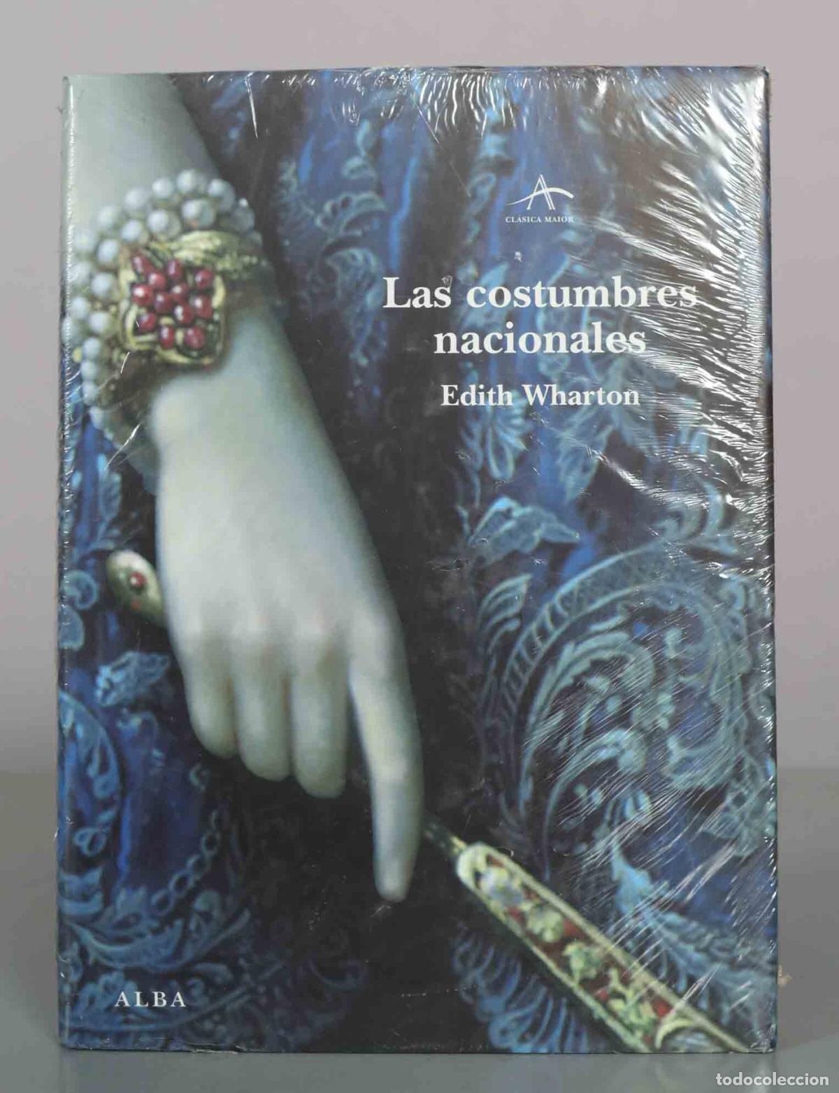 Livres d'occasion: Las costumbres nacionales - Edith Wharton - Alba Editorial. PRECINTADO