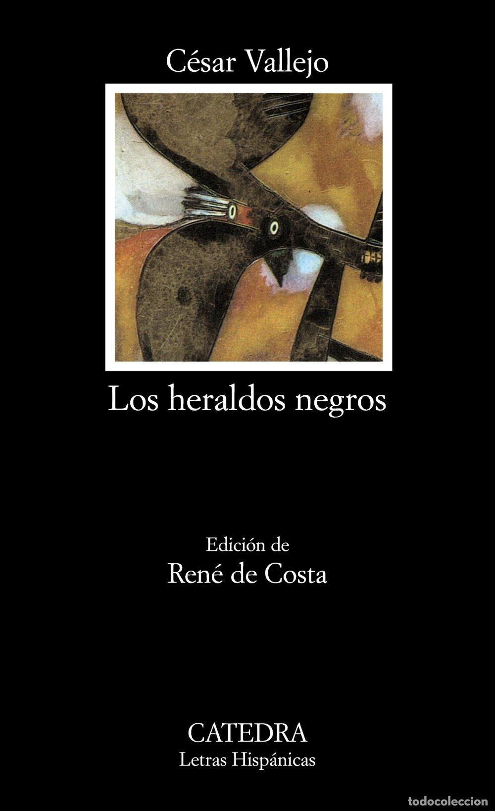Gebrauchte B&uuml;cher: Los heraldos negros (Letras Hisp&aacute;nicas)