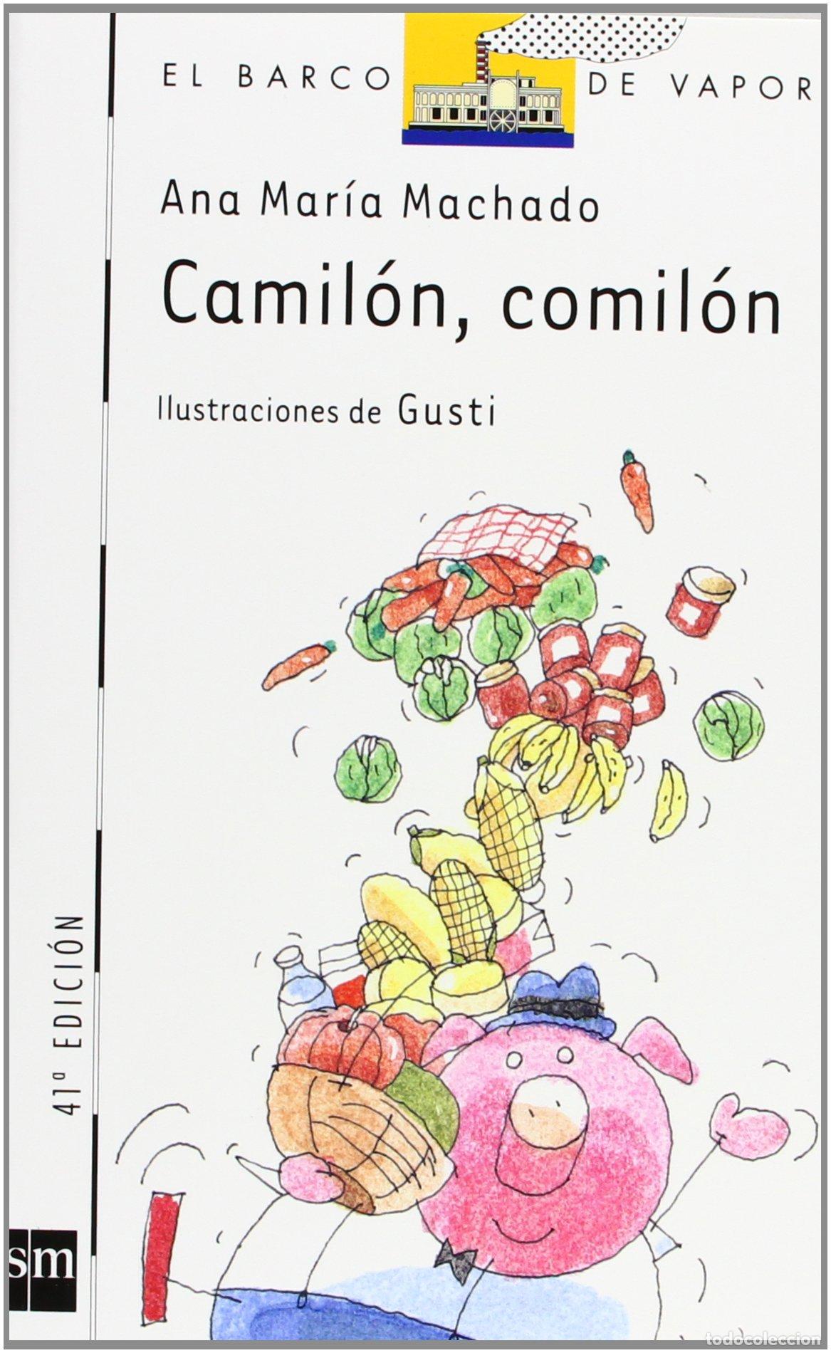 Libros de segunda mano: Camil&oacute;n, comil&oacute;n: 27 (El Barco de Vapor Blanca) - Foto 1