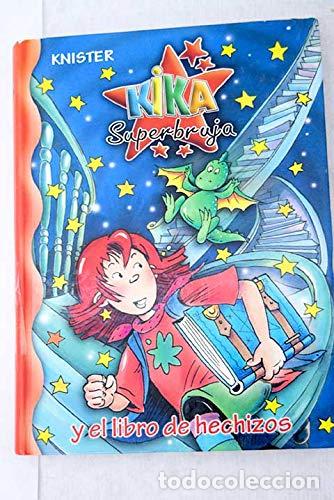Libros de segunda mano: Kika Superbruja Y El Libro De Hechizos - Foto 1