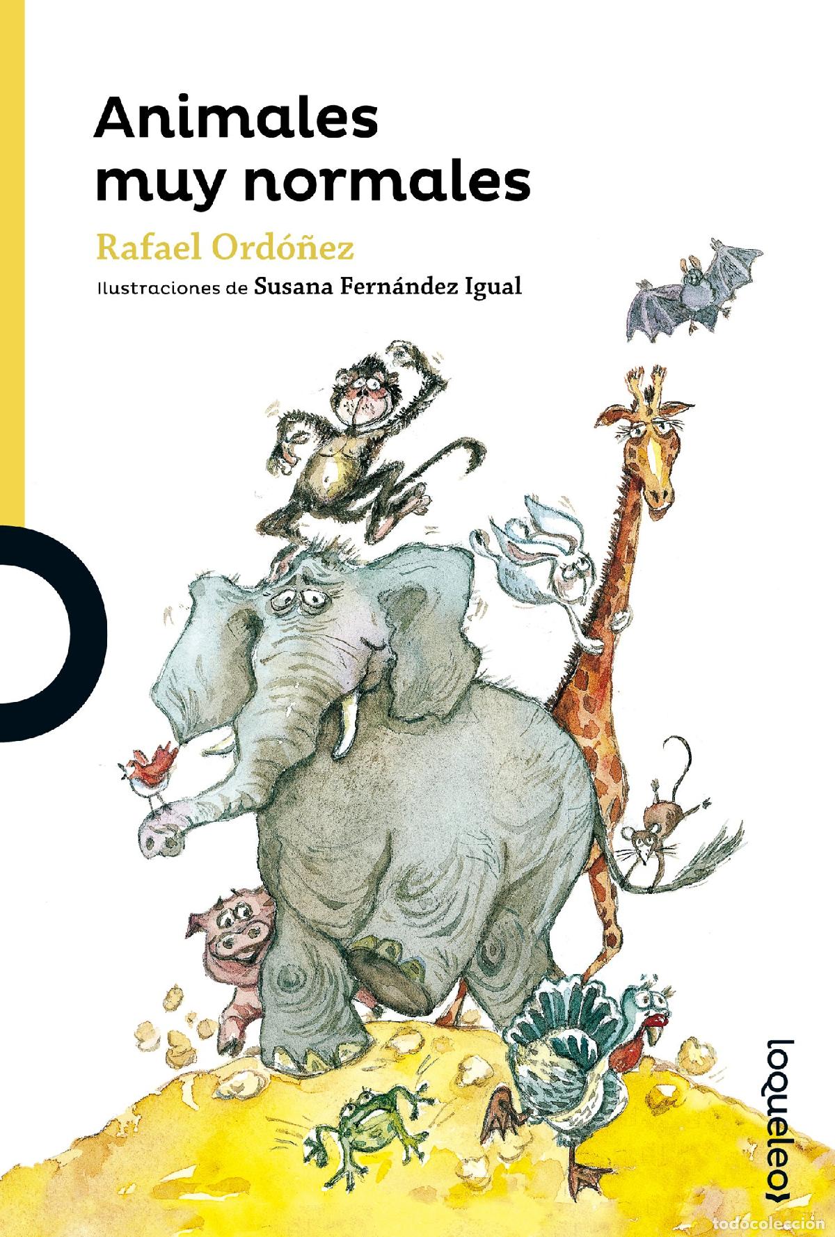 Libros de segunda mano: Animales muy normales (SERIE AMARILLA(+6))
