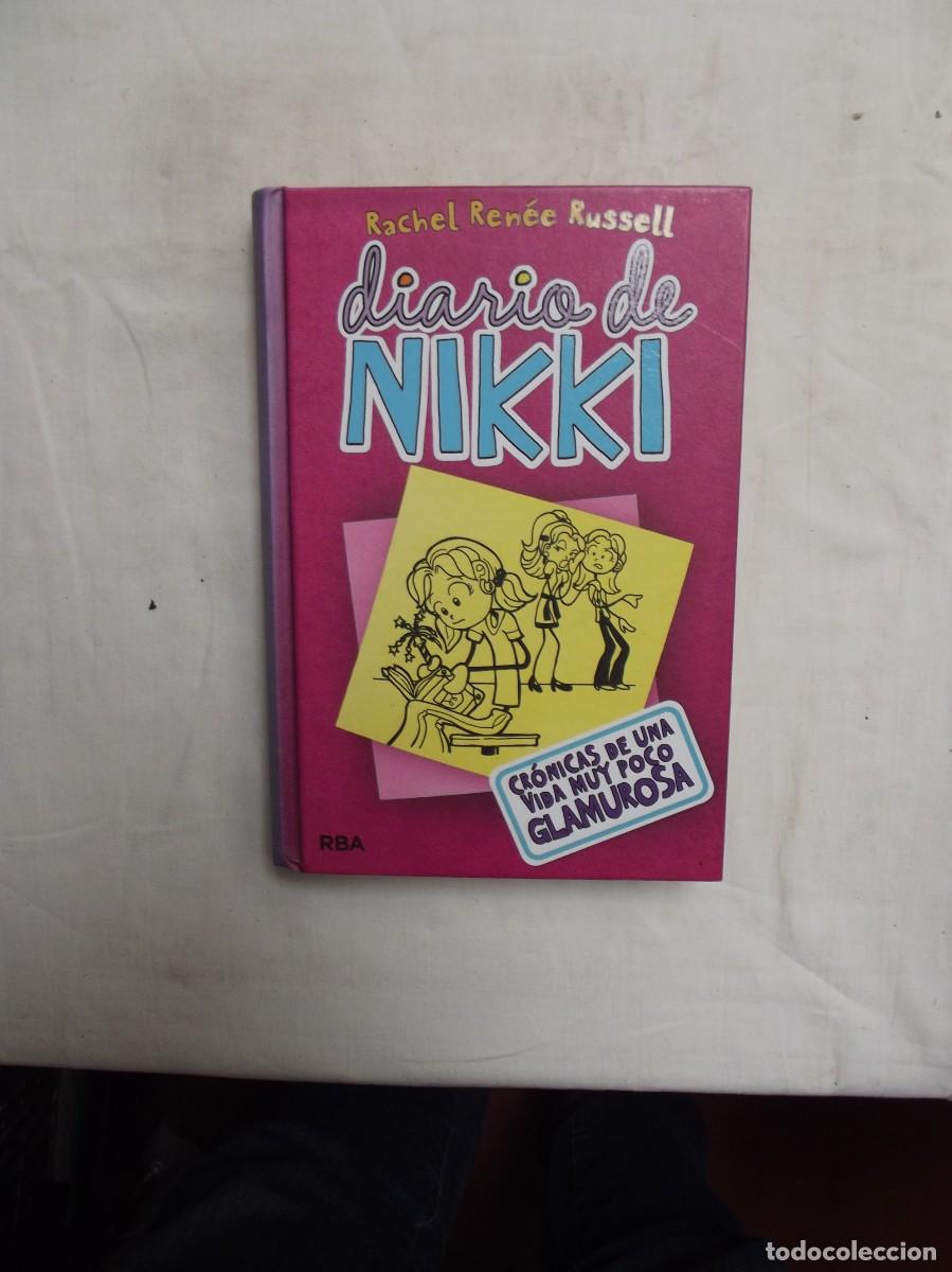 Libros de segunda mano: DIARIO DE NIKKI CRONICAS DE UNA VIDA MUY POCO GLAMUROSA POR RACHEL RENEE RUSSELL