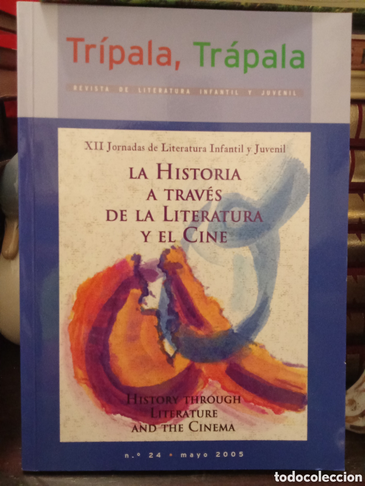 Libri di seconda mano: LA HISTORIA A TRAVES DE LA LITERATURA Y DE CINE - TR&Iacute;PALA, TR&Aacute;PALA N&ordm; 24