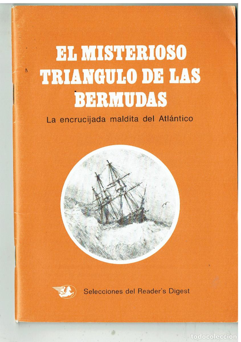 Libros de segunda mano: EL MISTERIOSO TRIANGULO DE LAS BERMUDAS. SELECCIONES READER&acute;S DIGEST, 1979.(Z/34.2)