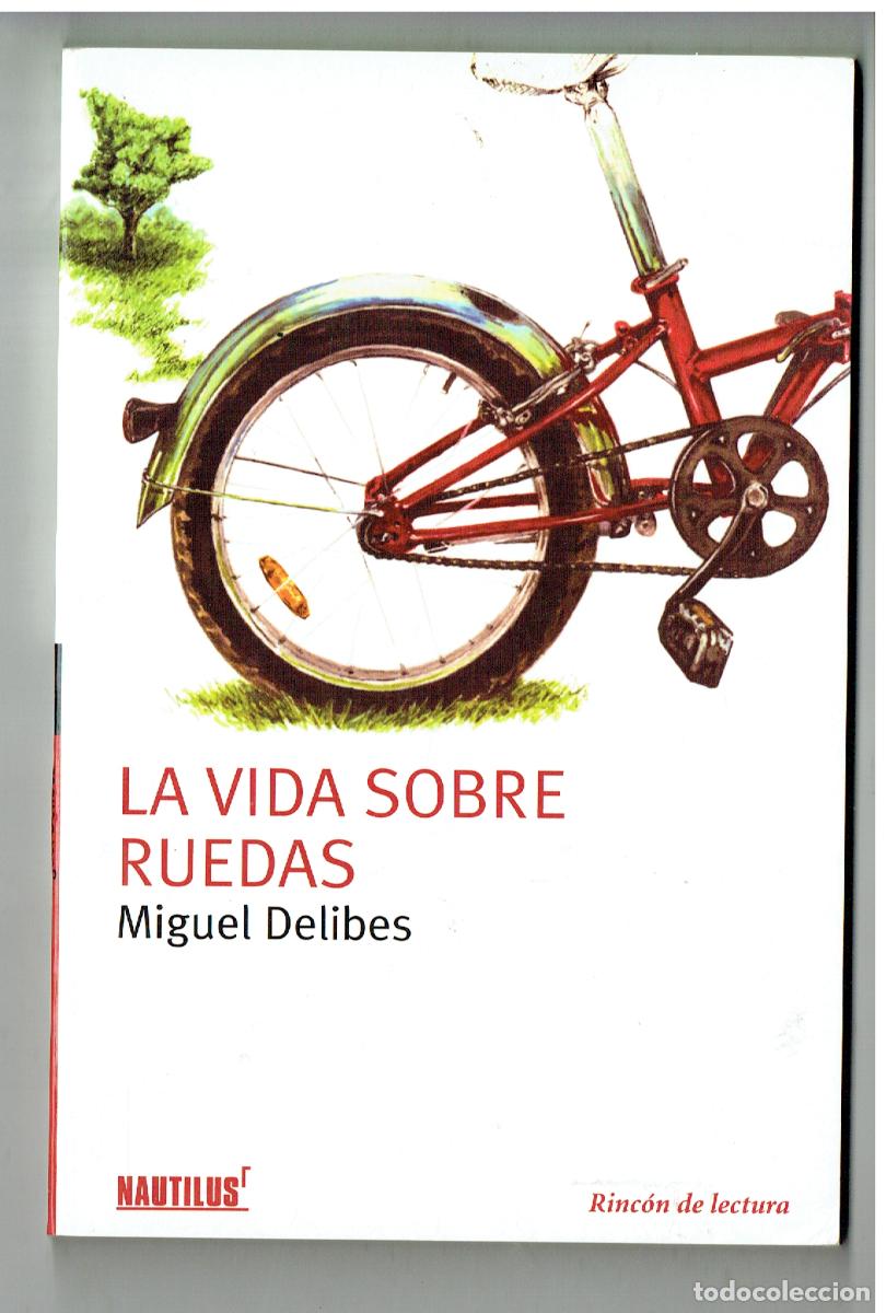 Libros de segunda mano: LA VIDA SOBRE RUEDAS. MIGUEL DELIBES. RIC&Oacute;N DE LECTURAS. DESTINO, 1992.(Z/34.2)