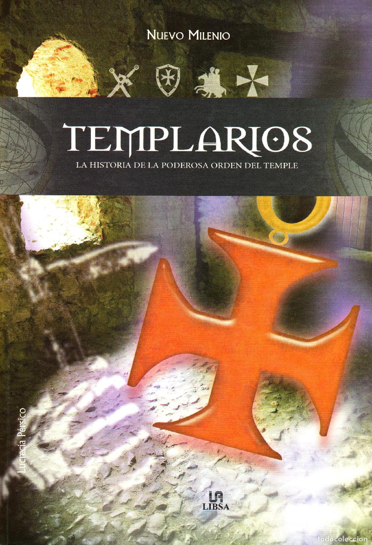 Libros de segunda mano: Templarios: La Historia de la Poderosa Orden del Temple (Nuevo Milenio) - Foto 1