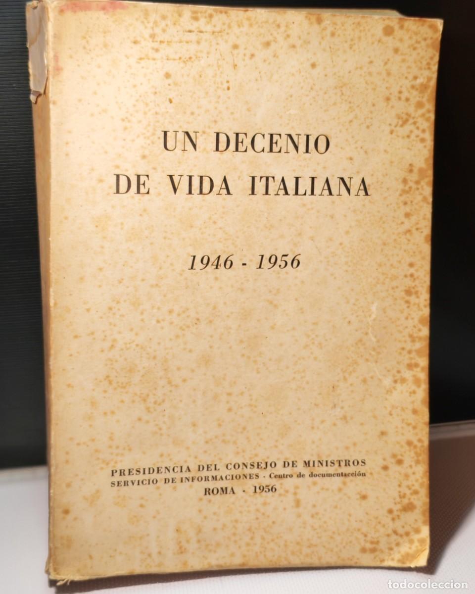 Libros de segunda mano: Un decenio de vida italiana. 1946-1956.