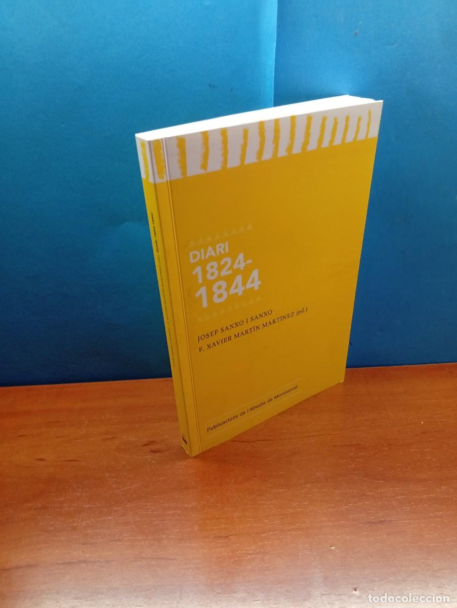 Libros de segunda mano: DIARI 1824-1844.- JOSEP SANXO I SANXO.