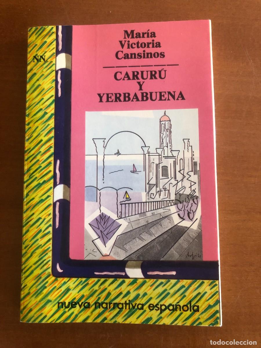 Libros de segunda mano: Carur&uacute; y Yerbabuena. Mar&iacute;a Victoria Cansinos