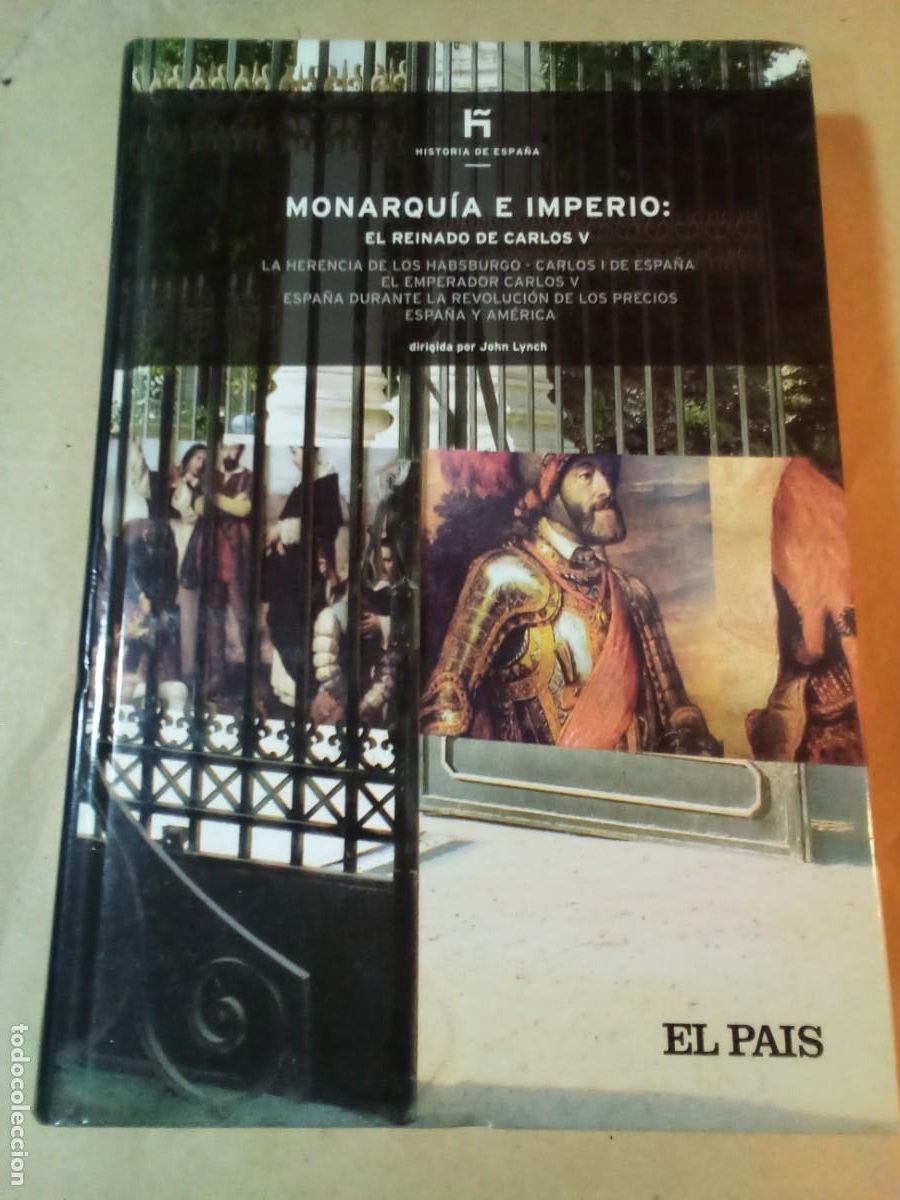 Libros de segunda mano: MONARQU&Iacute;A E IMPERIO: EL REINADO DE CARLOS V, DE JOHN LYNCH