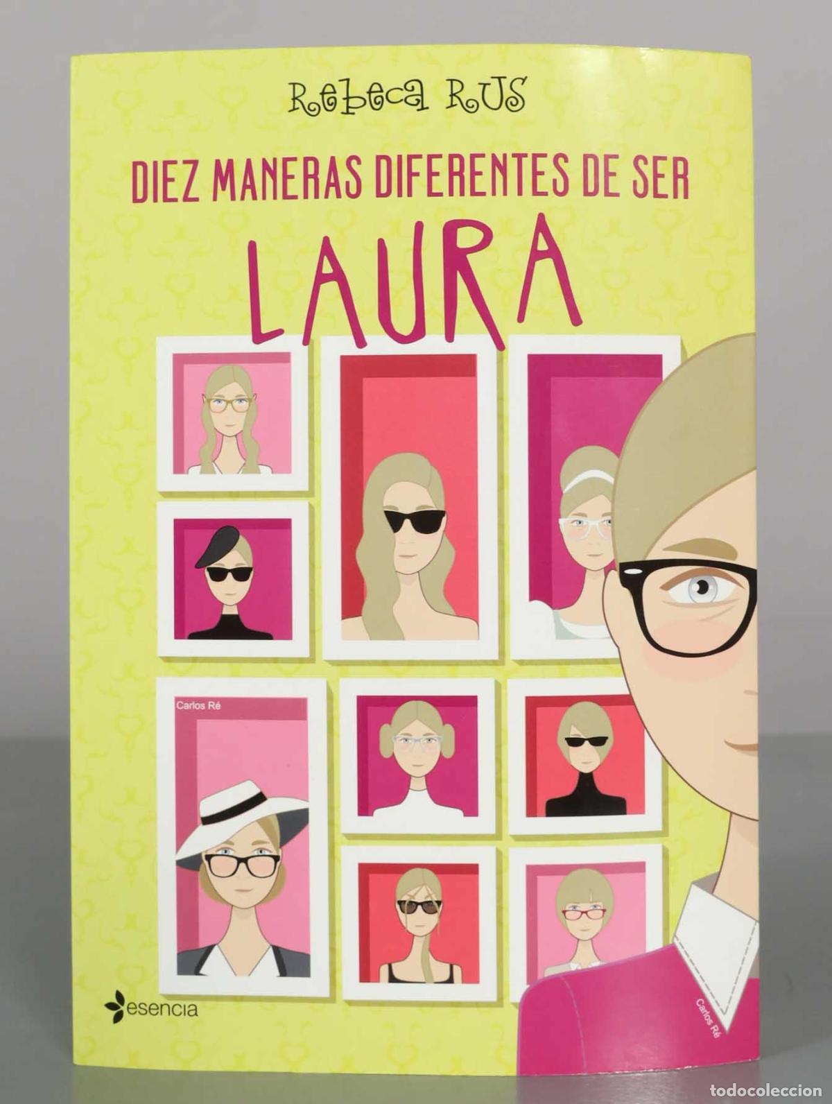 Libros de segunda mano: Diez maneras diferentes de ser Laura - Rebeca Rus - Editorial Esencia