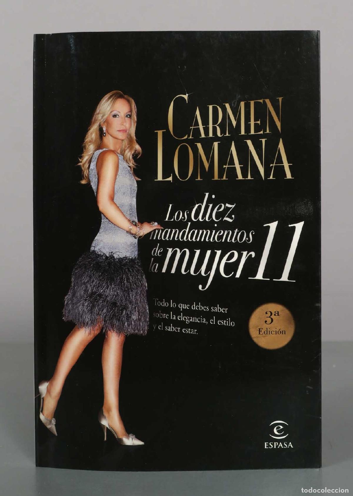 Libros de segunda mano: Los diez mandamientos de la mujer 11 - Carmen Lomana - Editorial Espasa