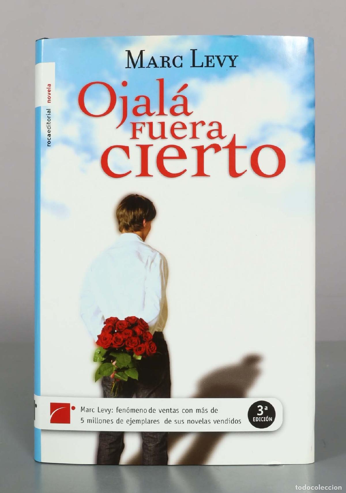 Libros de segunda mano: Ojal&aacute; fuera cierto - Marc Levy - Roca Editorial - Foto 1