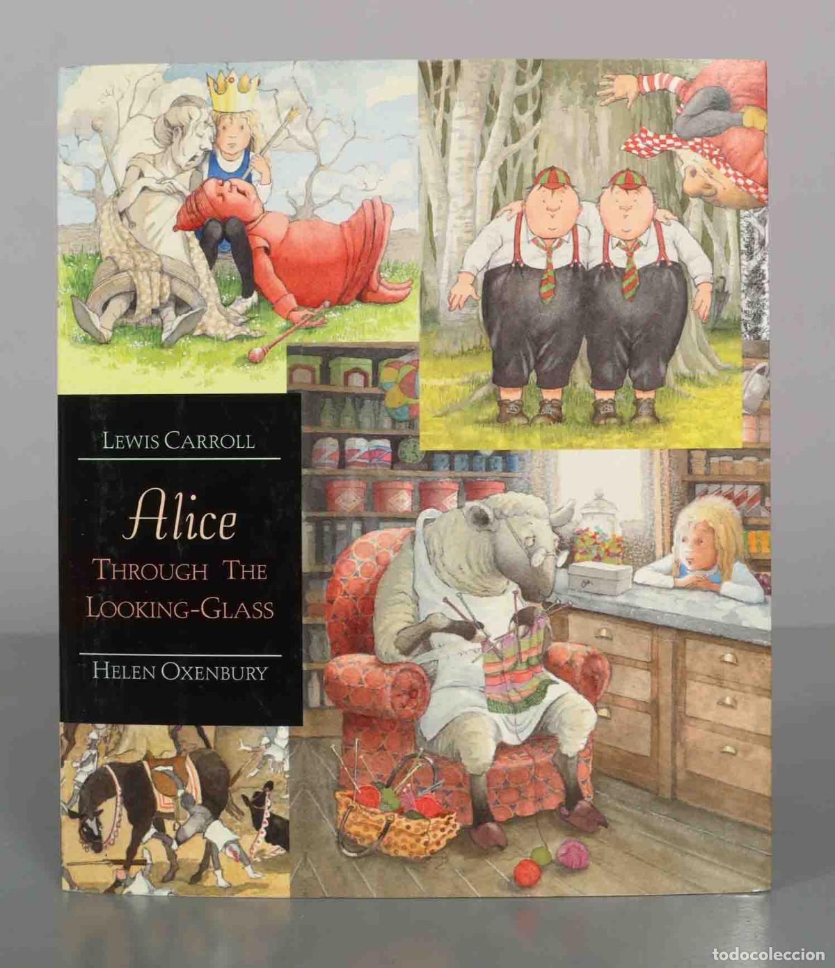 Libros de segunda mano: Alice Through the Looking-Glass - Lewis Carroll, Helen Oxenbury - Walker Books