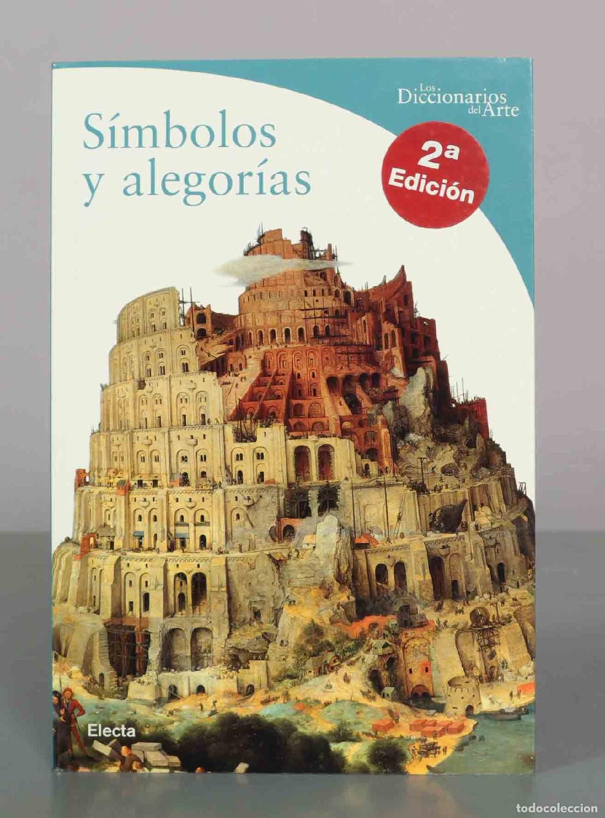Libros de segunda mano: S&iacute;mbolos y alegor&iacute;as - Matilde Battistini - 2&ordf; Edici&oacute;n - Editorial Electa