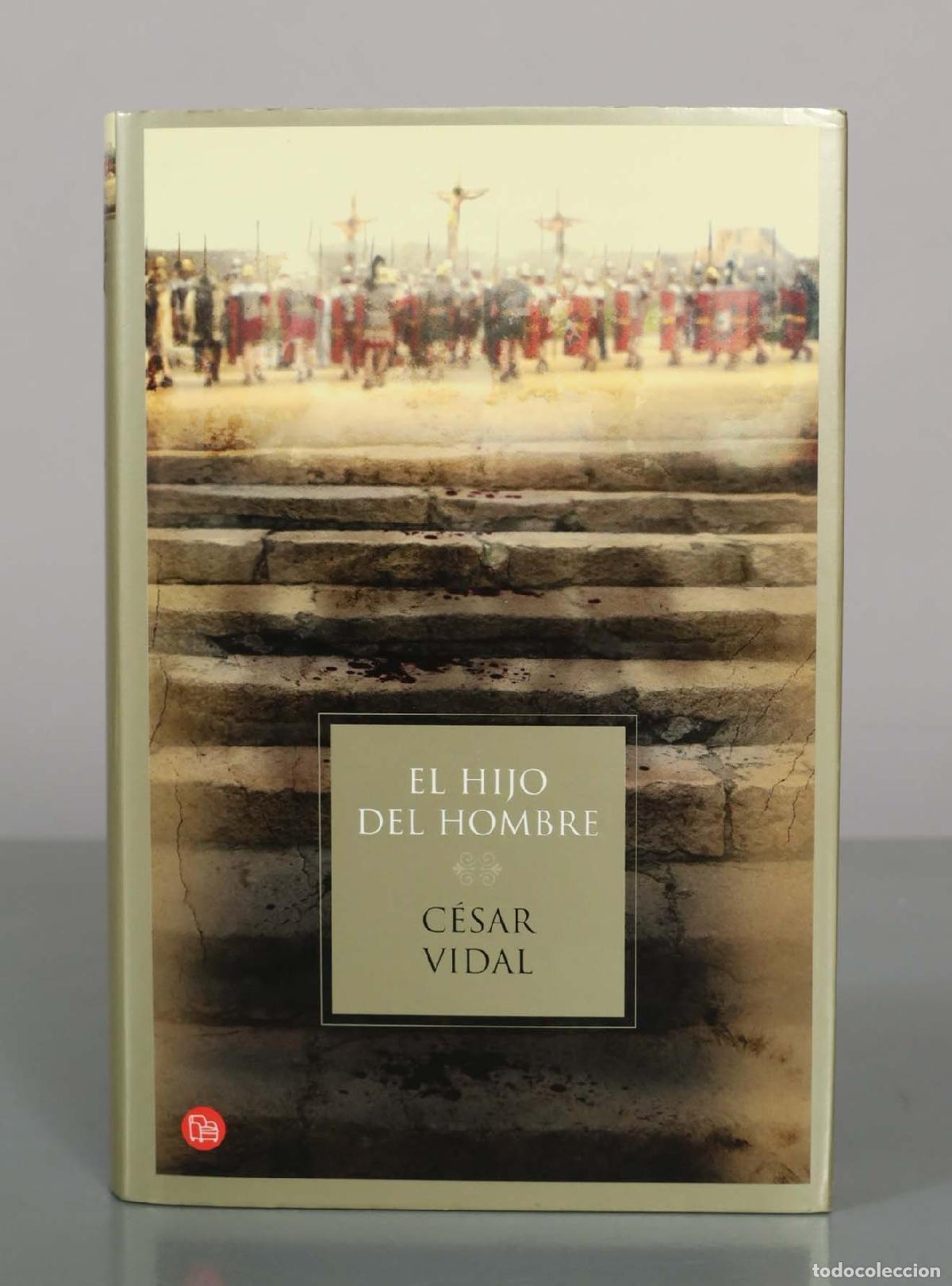 Libros de segunda mano: El hijo del hombre - C&eacute;sar Vidal - Editorial Suma - Foto 1