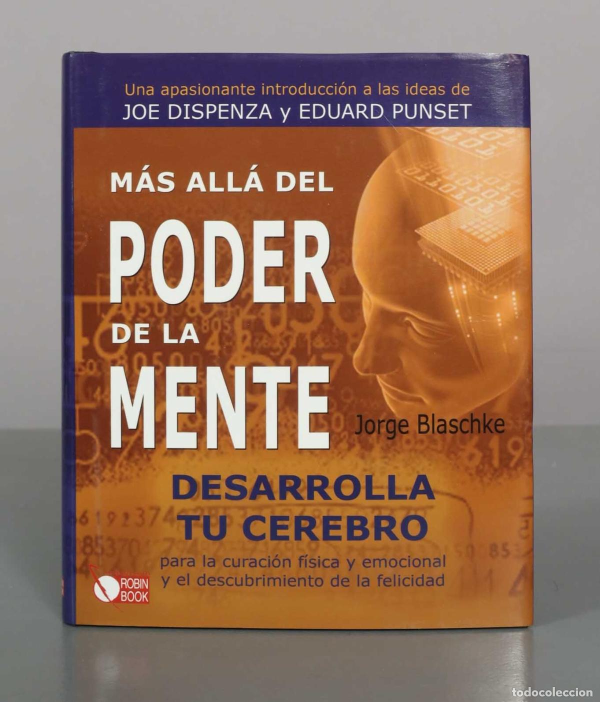 Libros de segunda mano: M&aacute;s all&aacute; del poder de la mente: Desarrolla tu cerebro - Jorge Blaschke - Ediciones Robinbook