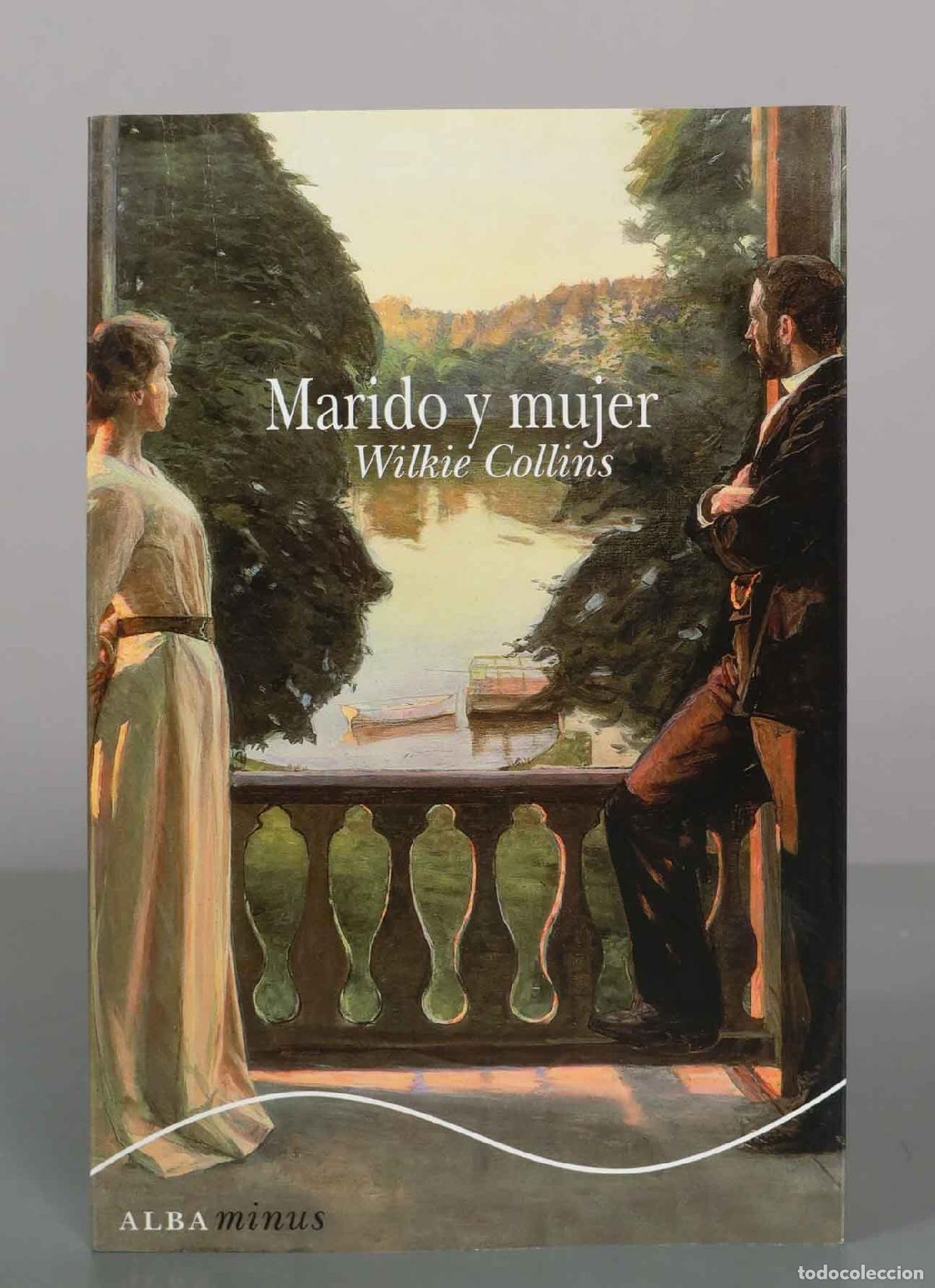 Libros de segunda mano: Marido y mujer - Wilkie Collins - Alba Editorial - Foto 1