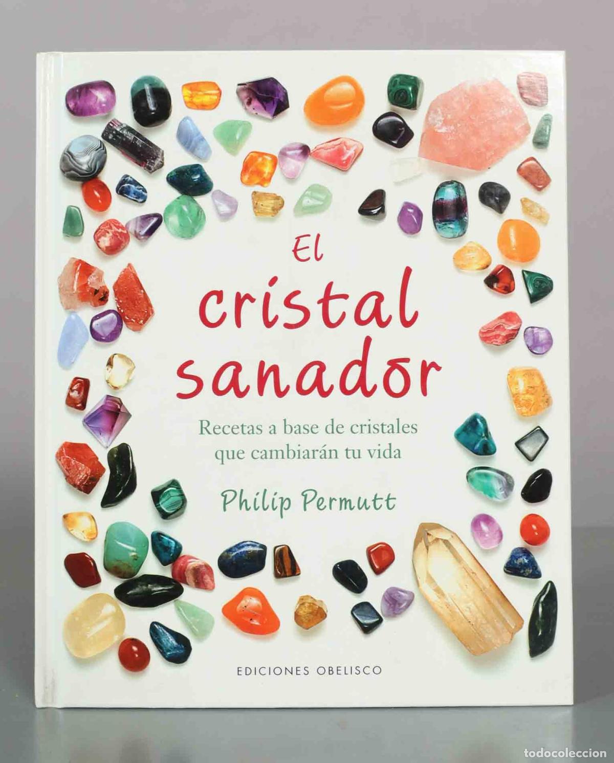 Libros de segunda mano: El cristal sanador - Philip Permutt - Ediciones Obelisco