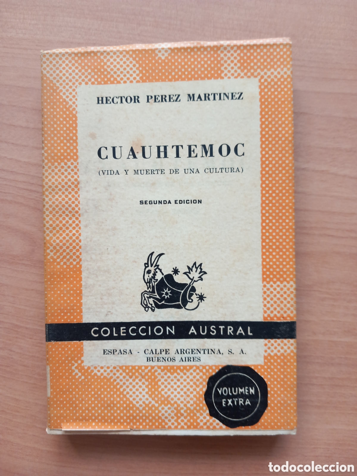 Livres d'occasion: Cuauhtemoc. Vida y muerte de una cultura