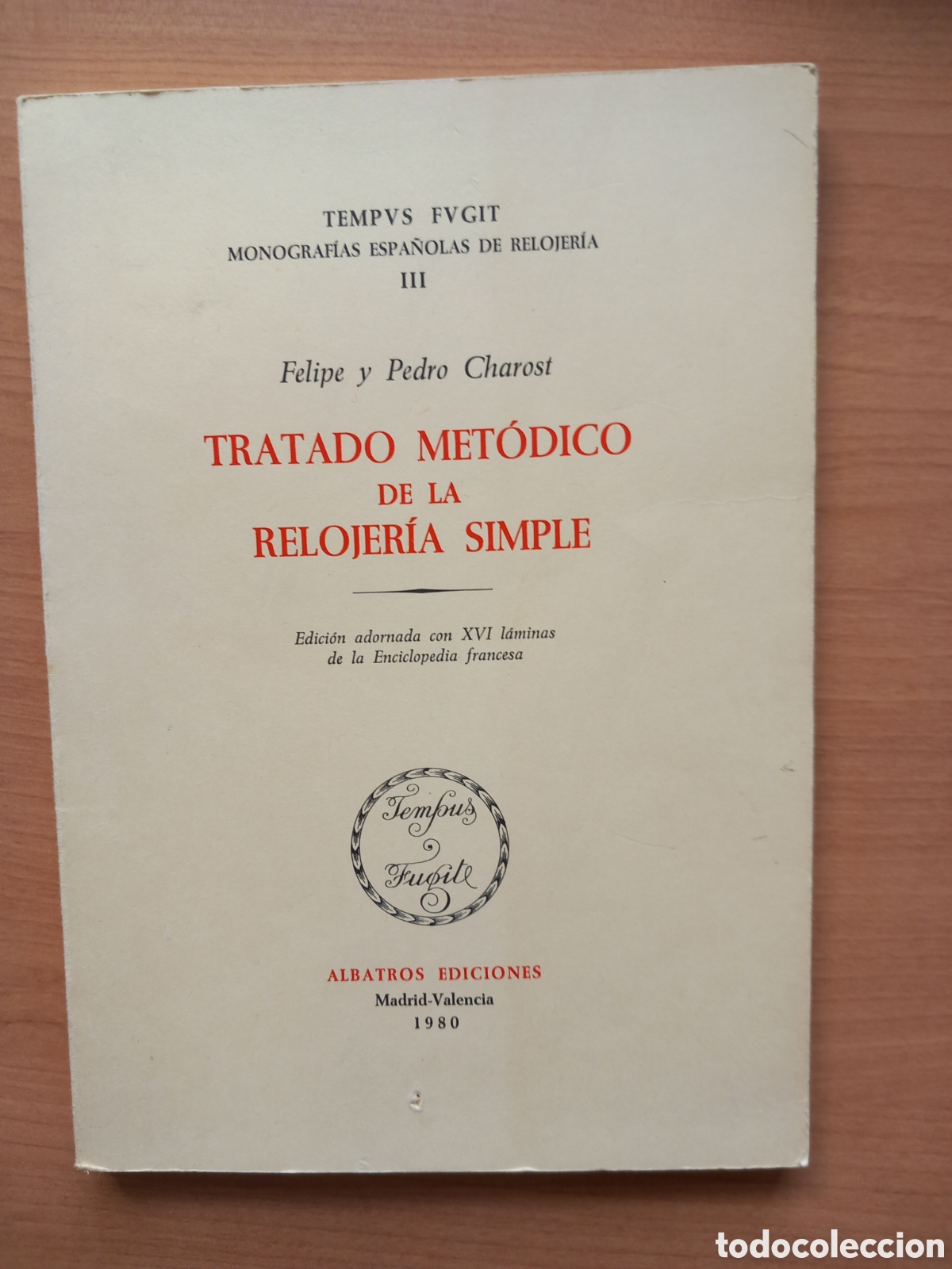 Second hand books: Tratado metodico de la relojeria simple