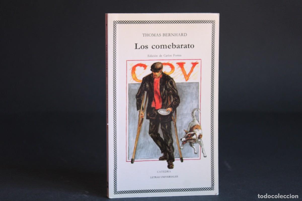 Libros de segunda mano: LOS COMEBARATO / THOMAS BERNHARD / CATEDRA - Foto 1