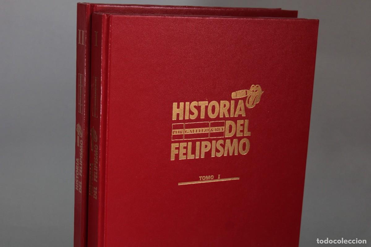 Libros de segunda mano: HISTORIA DEL FELIPISMO / DIARIO 16 / 2 TOMOS