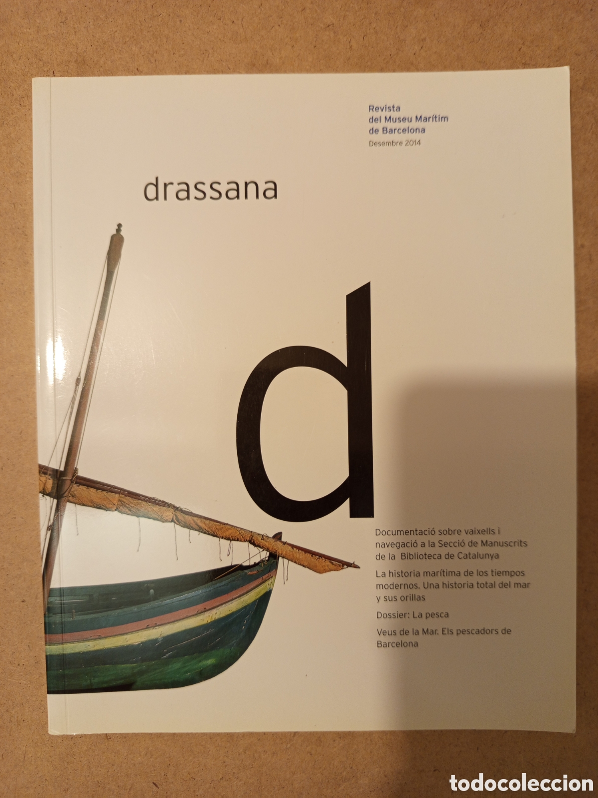 Libros de segunda mano: DRASSANA 22. REVISTA MUSEU MARITIM DE BARCELONA