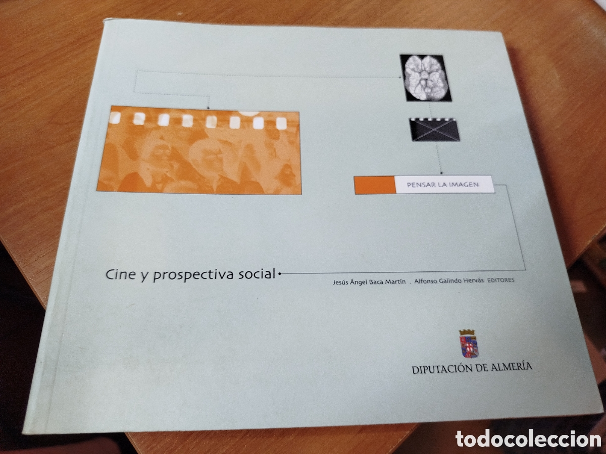 Libros de segunda mano: Cine y prospectiva social. Pensar la imagen. Jes&uacute;s &Aacute;ngel beca Mart&iacute;n. Alfonso Galindo Herv&aacute;s.