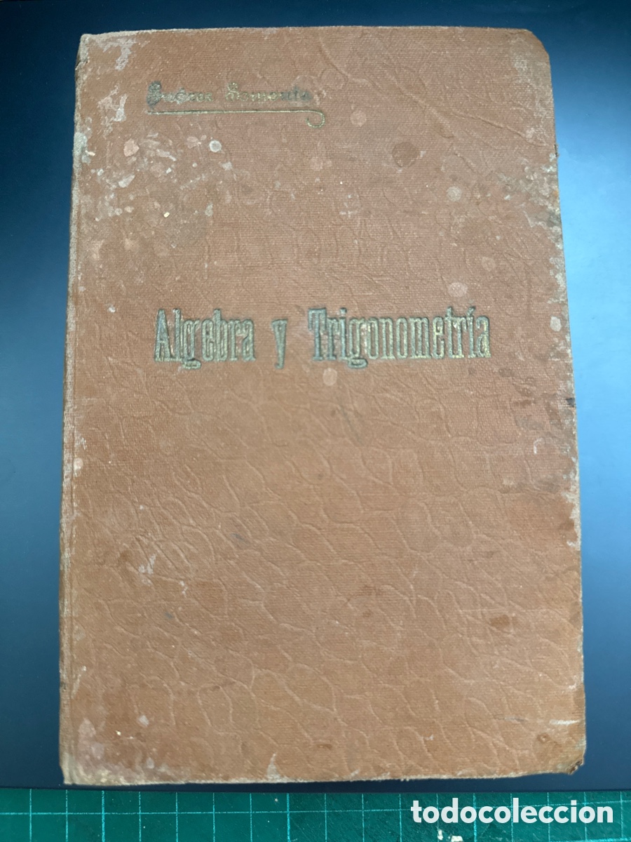 Libros de segunda mano: SU&Aacute;REZ SOMONTE, Ignacio. &Aacute;lgebra y trigonometr&iacute;a - Foto 1