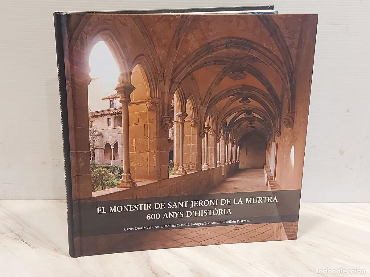 Libros de segunda mano: EL MONESTIR DE SANT JERONI DE LA MURTRA | 600 ANYS D&rsquo;HIST&Ograve;RIA | MUSEU DE BADALONA 2016