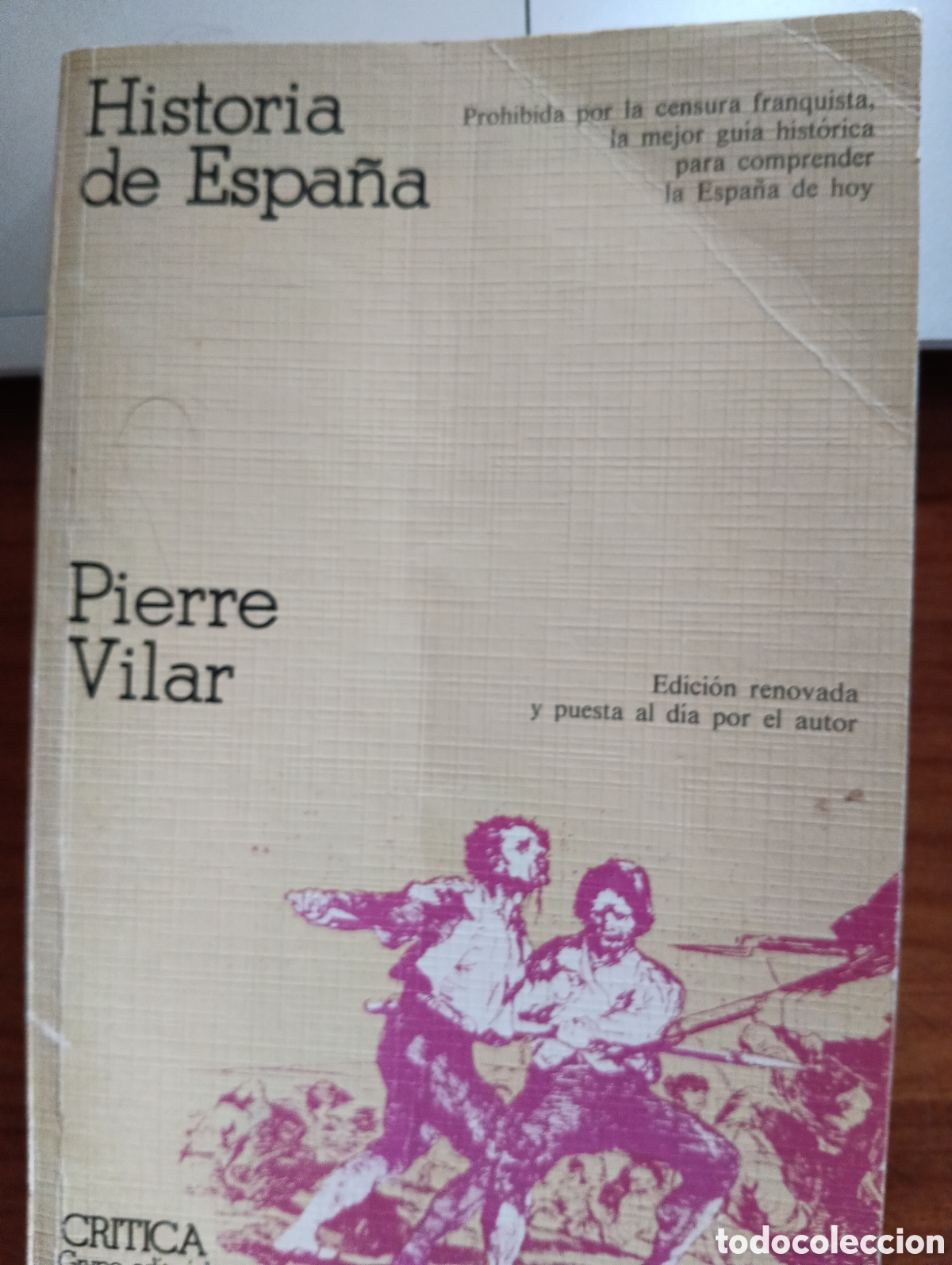 Libros de segunda mano: Historia de Espa&ntilde;a, Piere Vilar, Grupo editorial Grijalbo