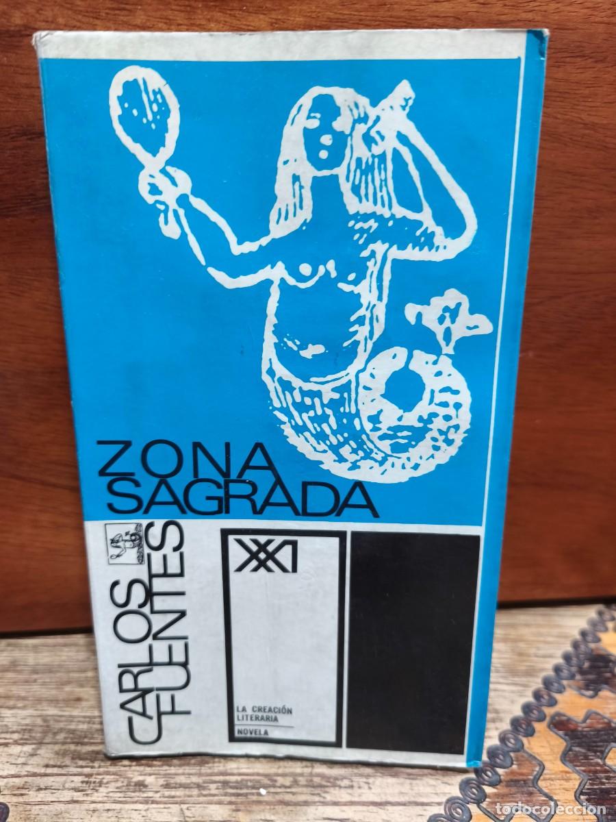 Libros de segunda mano: Carlos Fuentes &ndash; Zona sagrada &ndash; Siglo XXI Editores &ndash; 1967