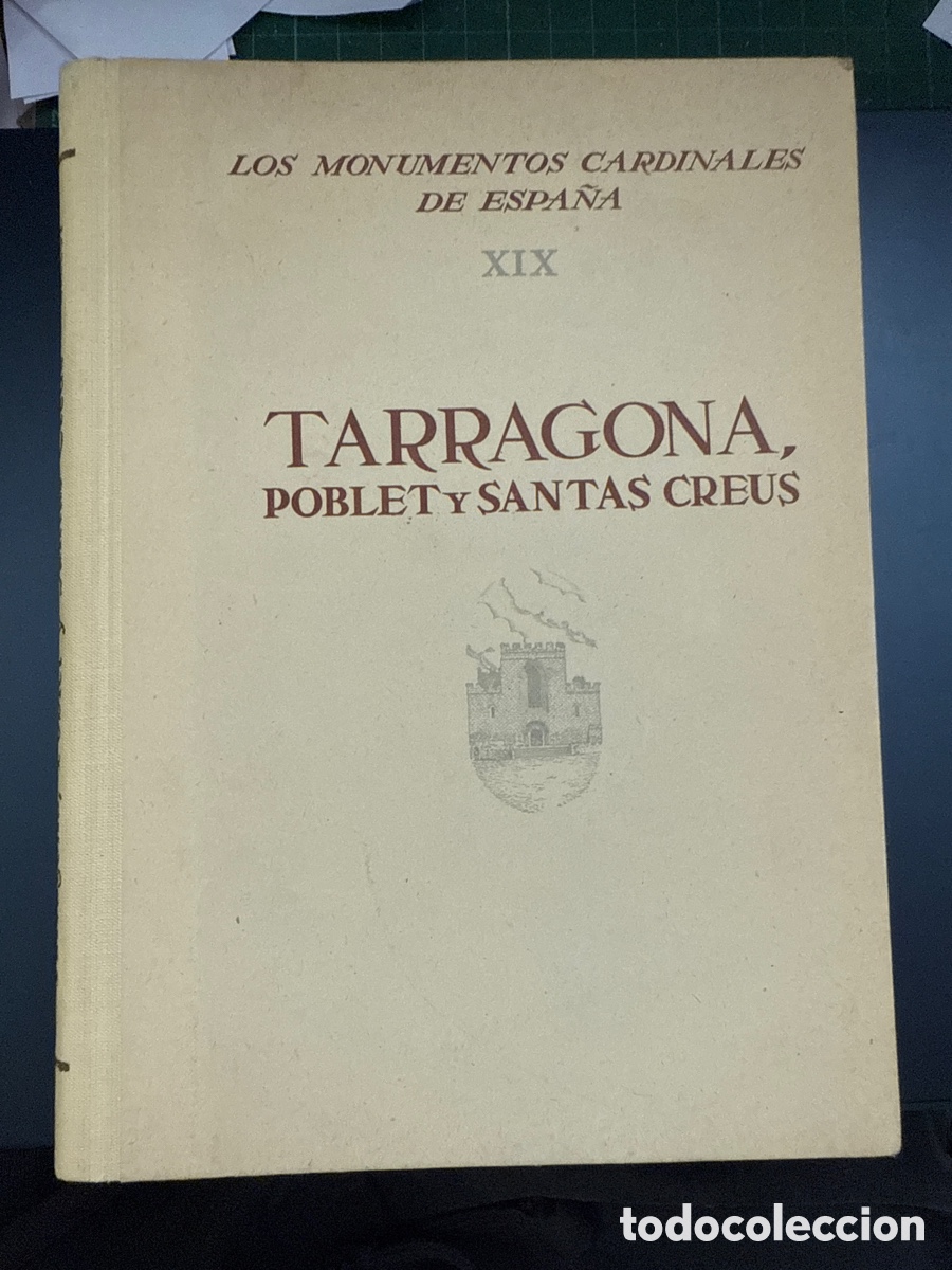 Libros de segunda mano: CIRLOT, Juan Eduardo Tarragona, Poblet y Santas Creus