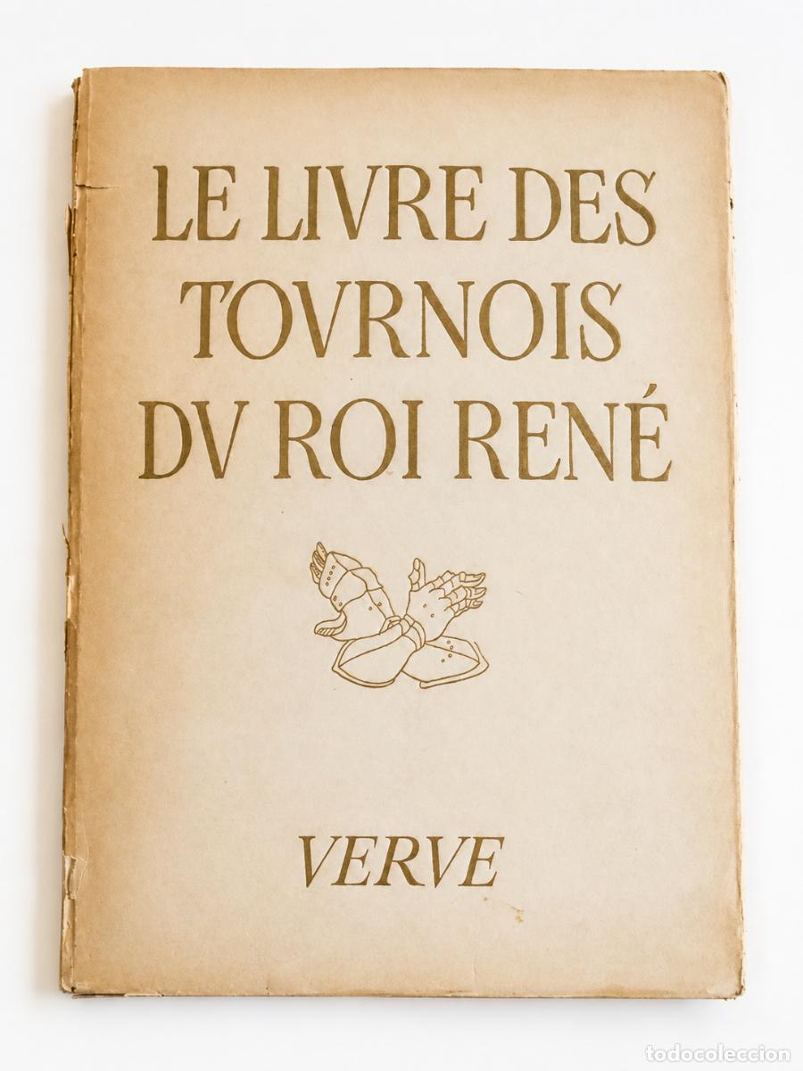 Libros de segunda mano: Ren&eacute; d&rsquo;Anjou &ndash; Le Livre des Tournois du Roi Ren&eacute;. Trait&eacute; de la forme et devis d&rsquo;un tournoi &ndash; LM