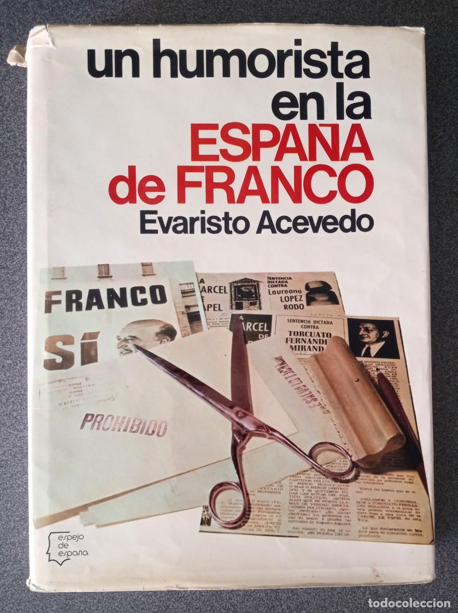 Libros de segunda mano: Un Humorista En La Espa&ntilde;a De Franco Evaristo Acevedo