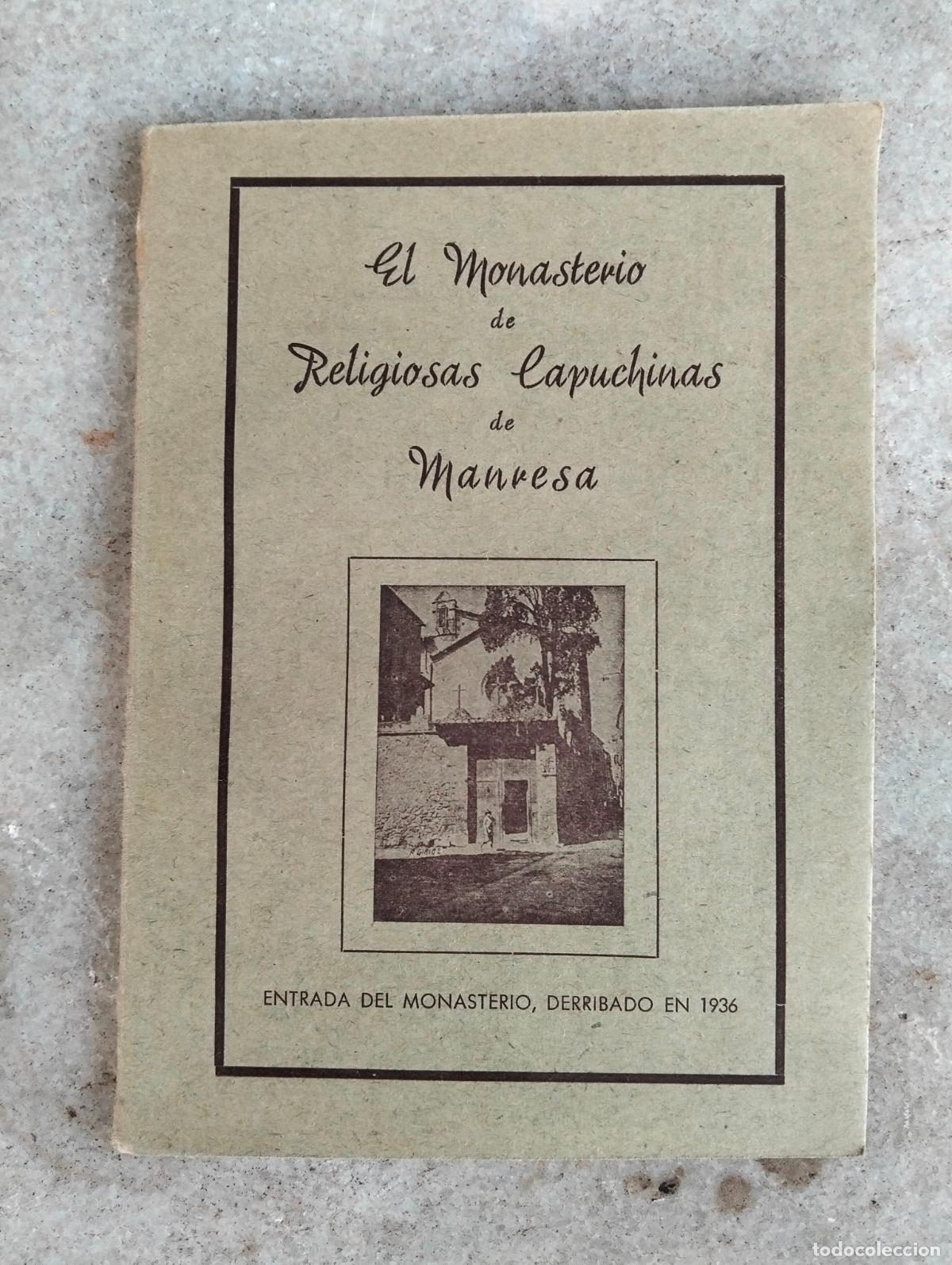 Gebrauchte B&uuml;cher: El monasterio de religiosas capuchinas de Manresa notas historicas 1945
