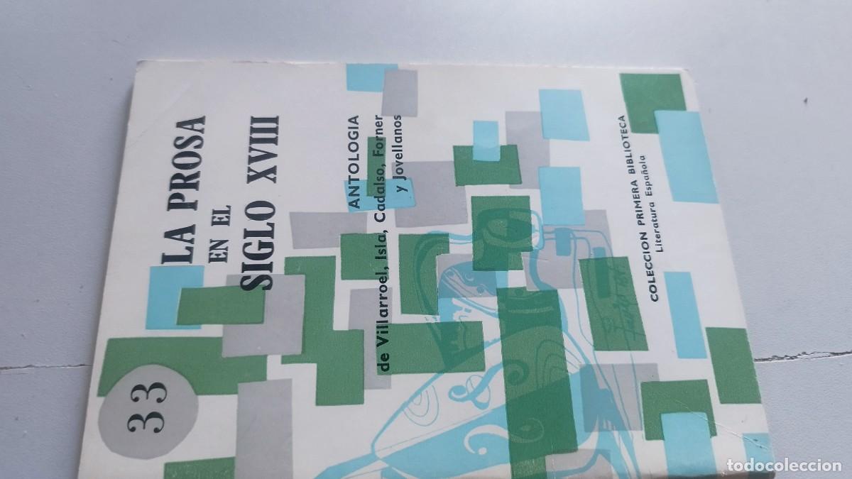 Libros de segunda mano: 33 LA PROSA EN EL SIGLO XVIII / COCULSA / ANTOLOGIA / COLECCI&Oacute;N PRIMERA BIBLIOTECA LITERATURA