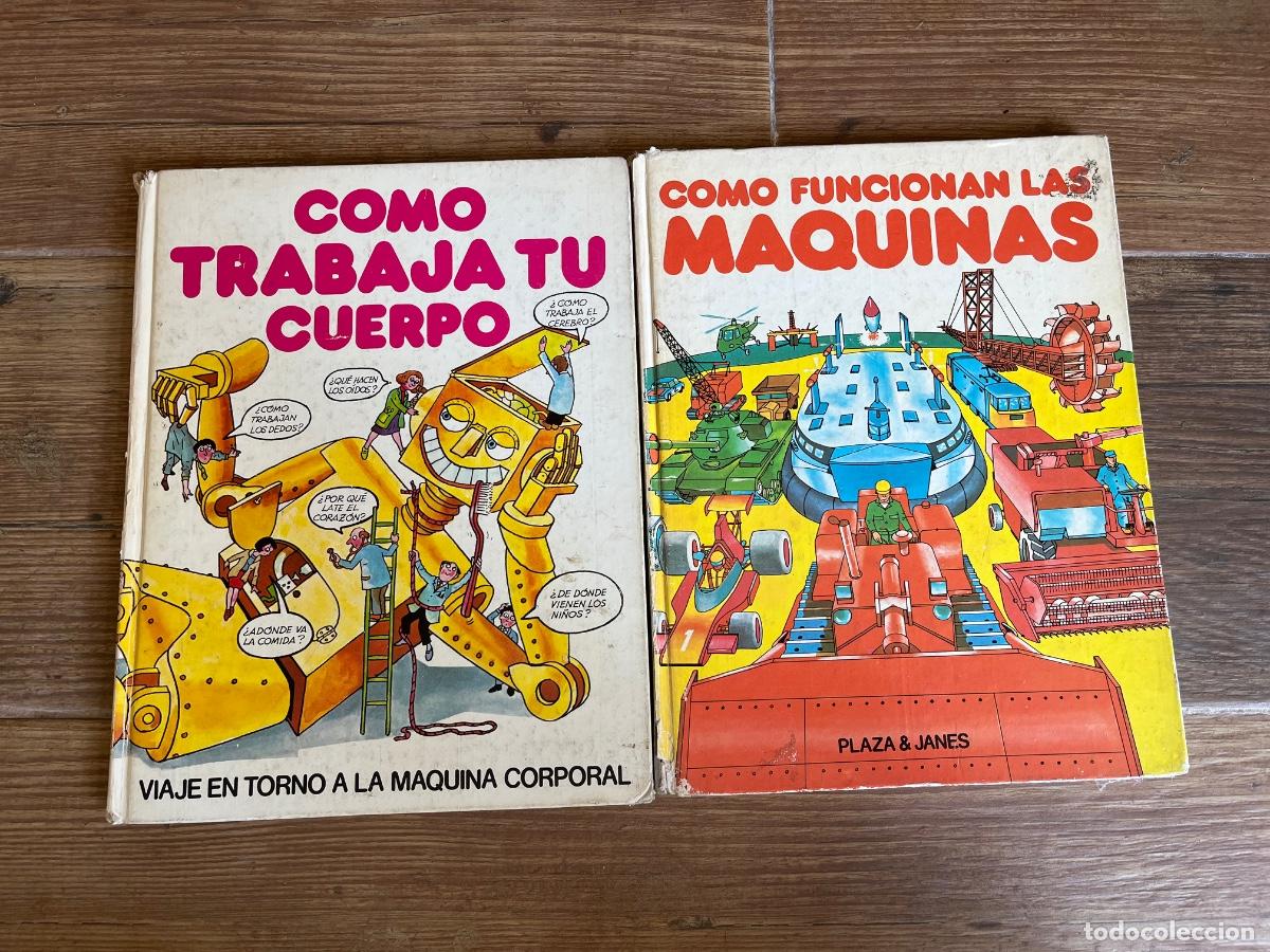 Libros de segunda mano: COMO TRABAJA TU CUERPO + COMO FUNCIONAN LAS M&Aacute;QUINAS - PLAZA JANES