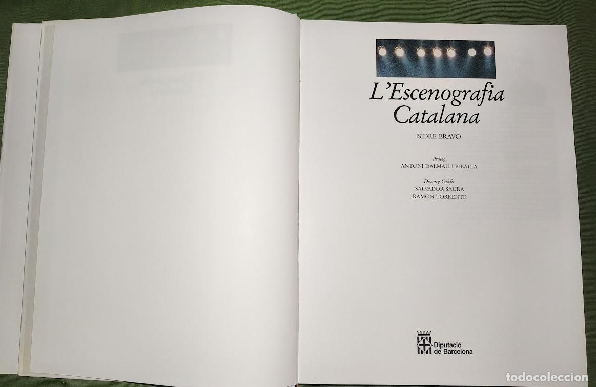 Libros de segunda mano: LESCENOGRAFIA CATALANA - ISIDRE BRAVO - Foto 2